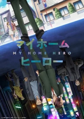 My Home Hero Saison 1 VOSTFR streaming
