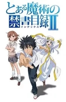 Toaru Majutsu no Index II VOSTFR streaming