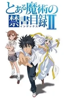 Toaru Majutsu no Index II VOSTFR streaming